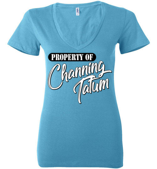 Property of Channing Tatum. Ladies Deep Vneck