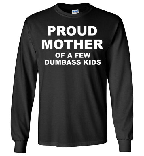 Proud Mother. Adult. LS Tshirts