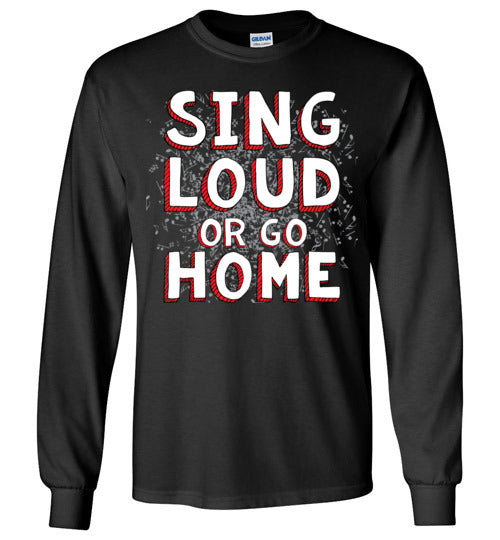 Sing Loud. Youth. LS Tshirt