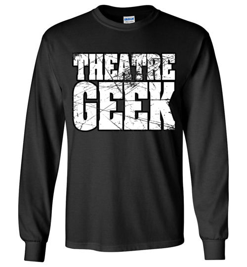Theatre Geek 4. adult. LS Tshirt