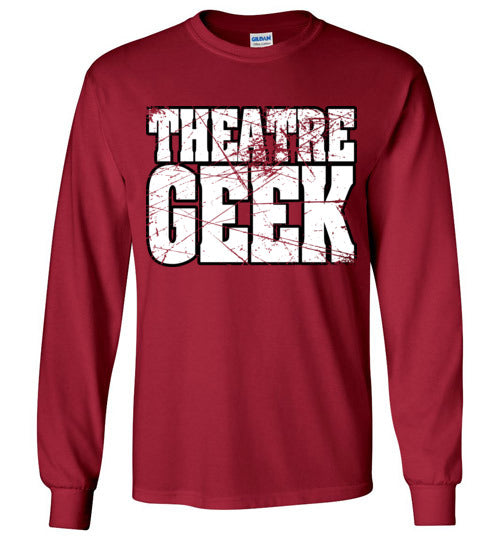 Theatre Geek 4. adult. LS Tshirt