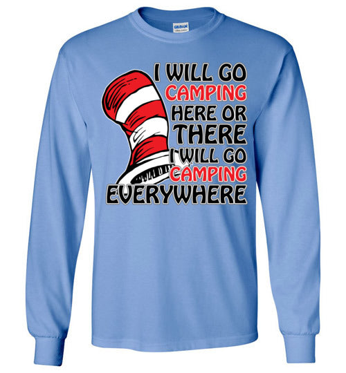 I will go camping. Adult. LS Tshirt