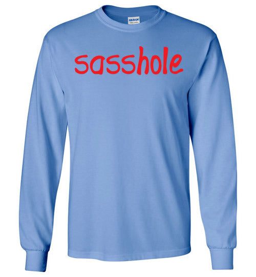 Sasshole. Adult. LS Tshirt