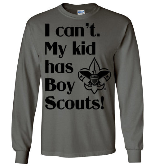 My kid has Boy Scouts LS Tshirt