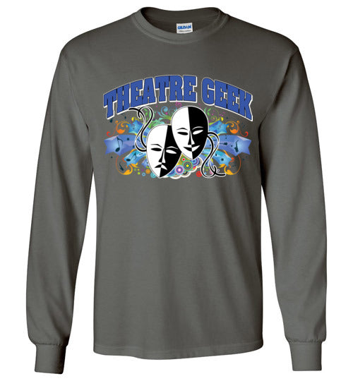Theatre Geek 1. adult. LS Tshirt