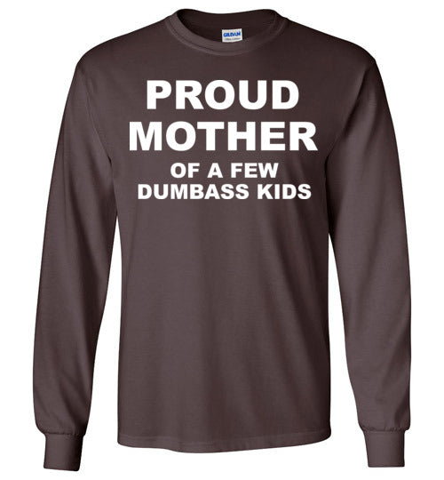 Proud Mother. Adult. LS Tshirts
