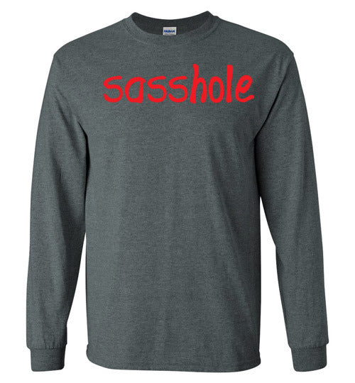 Sasshole. Adult. LS Tshirt