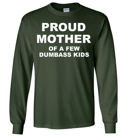 Proud Mother. Adult. LS Tshirts