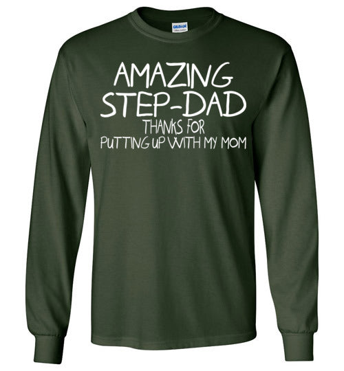 Amazing Step Dad. Gildan Long Sleeve T-Shirt