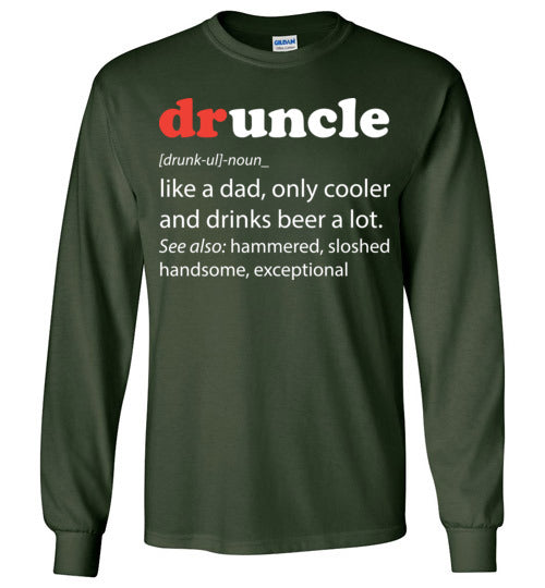 druncle. Adult. LS Tshirt