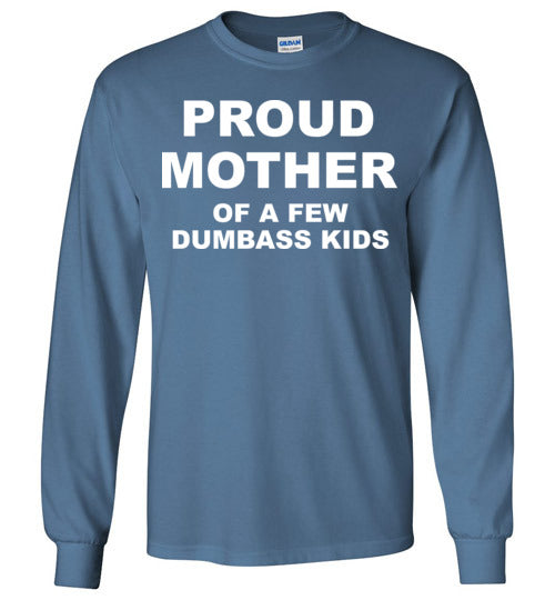 Proud Mother. Adult. LS Tshirts