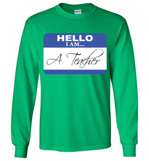 A Teacher. LS Tshirt