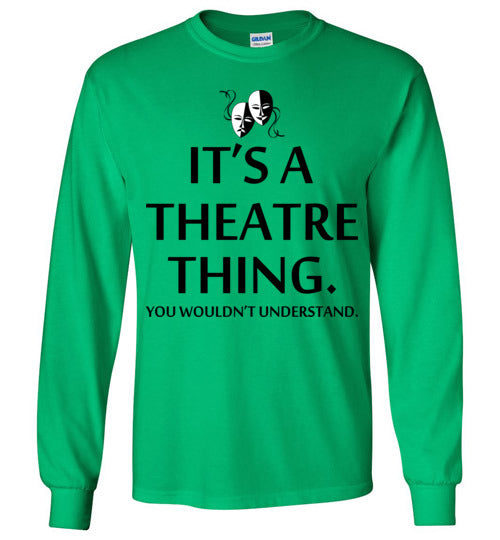 A Theatre Thing. Youth. LS Tshirt