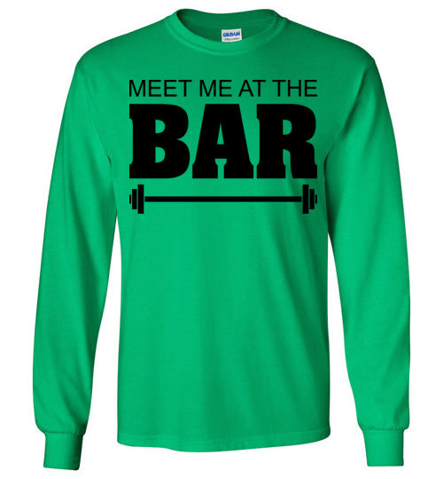 Meet me at the Bar. Adult. LS Tshirt