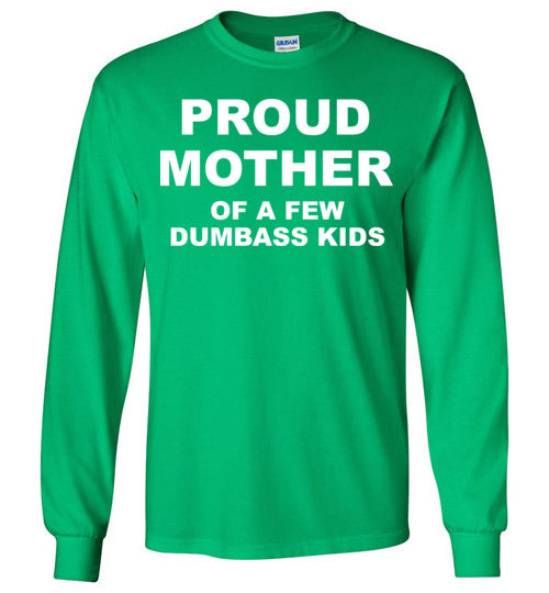 Proud Mother. Adult. LS Tshirts