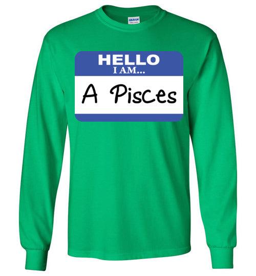 A Pisces. Adult. LS Tshirt