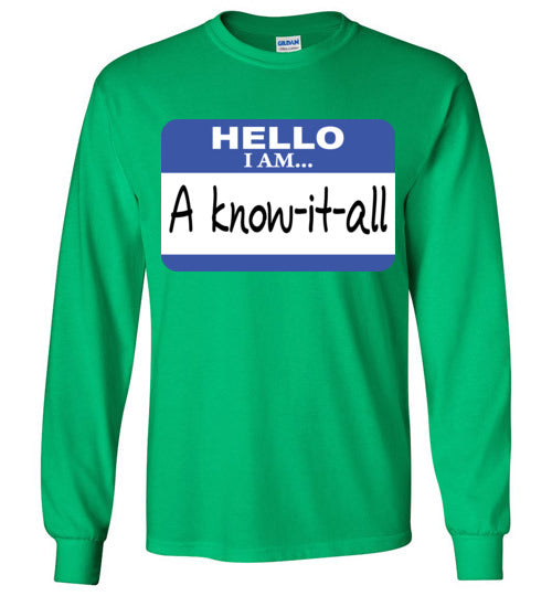 A know it all. Youth. LS Tshirt