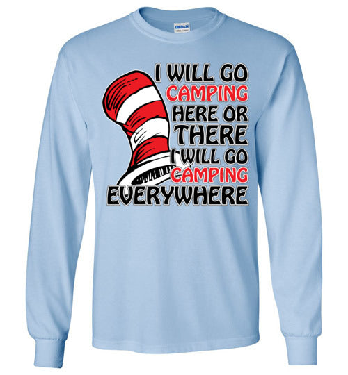 I will go camping. Adult. LS Tshirt