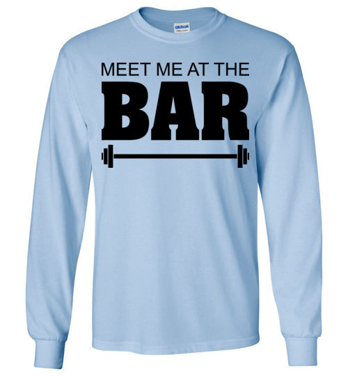 Meet me at the Bar. Adult. LS Tshirt