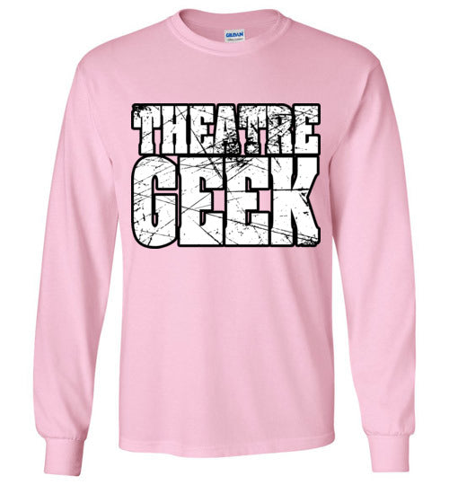 Theatre Geek 2. adult. LS Tshirt