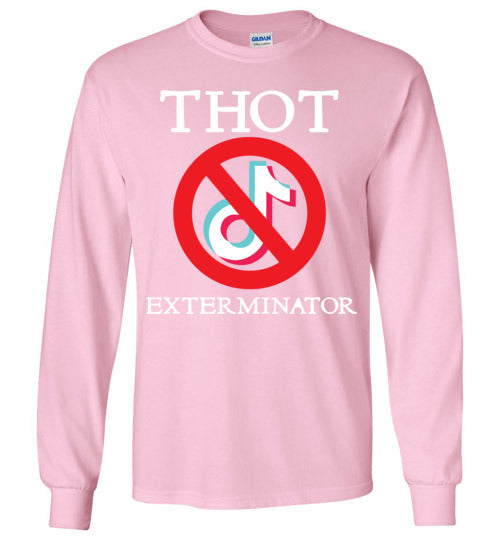 THOT Exterminator. LS Tshirt