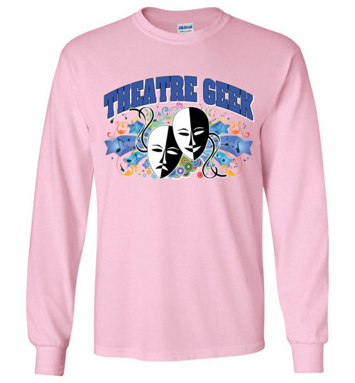 Theatre Geek 1. adult. LS Tshirt