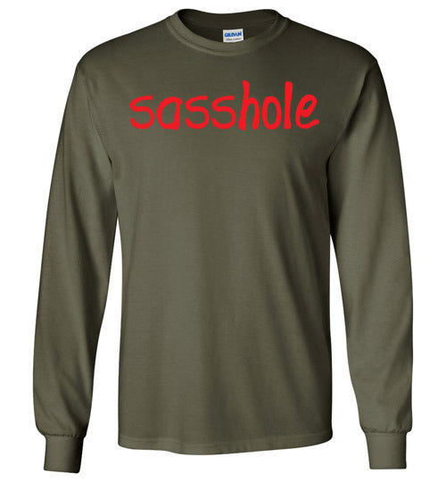 Sasshole. Adult. LS Tshirt