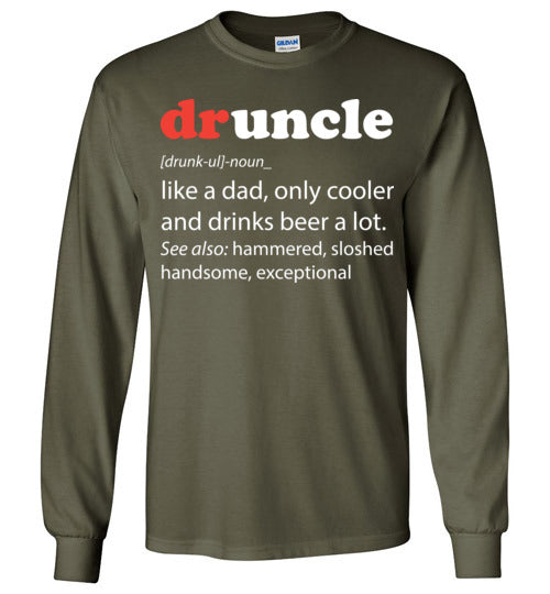 druncle. Adult. LS Tshirt