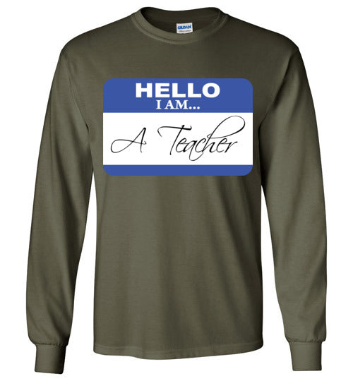 A Teacher. LS Tshirt
