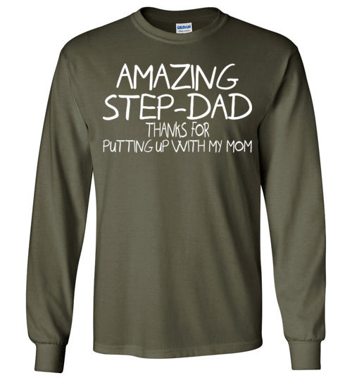 Amazing Step Dad. Gildan Long Sleeve T-Shirt