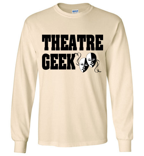 Theatre Geek 3. adult. LS Tshirt