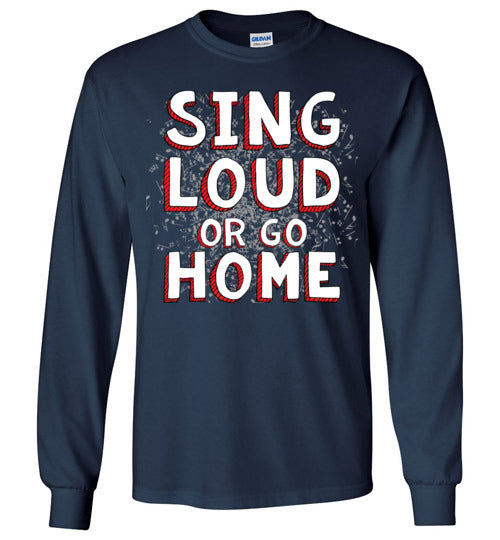 Sing Loud. Youth. LS Tshirt