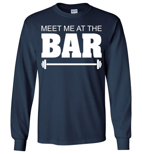 Meet me at the Bar. Adult. LS Tshirt