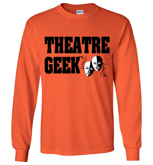 Theatre Geek 3. adult. LS Tshirt
