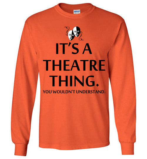 A Theatre Thing. Youth. LS Tshirt