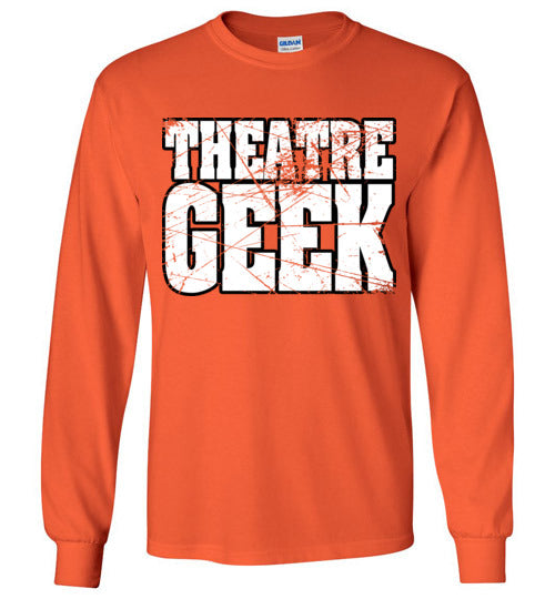 Theatre Geek 4. adult. LS Tshirt