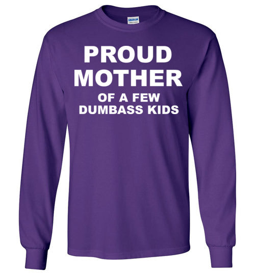 Proud Mother. Adult. LS Tshirts