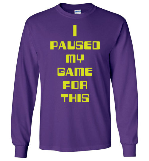 I Paused My Game. Youth. LS Tshirt
