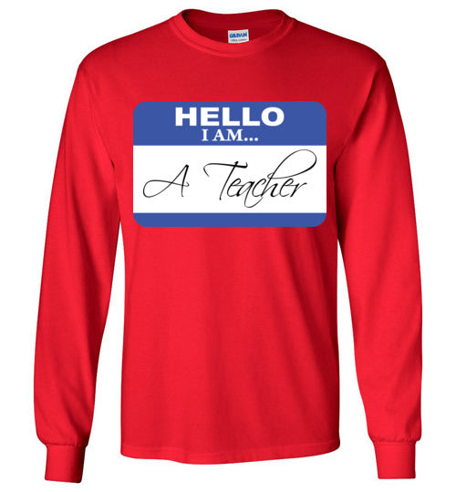 A Teacher. LS Tshirt