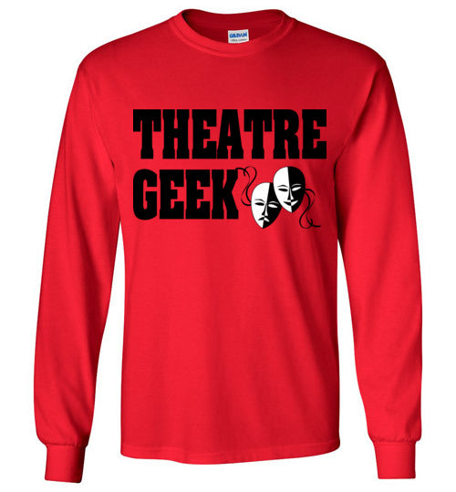 Theatre Geek 3. adult. LS Tshirt