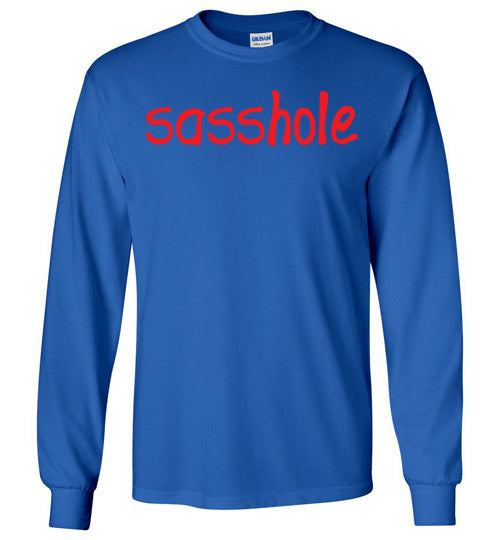 Sasshole. Adult. LS Tshirt