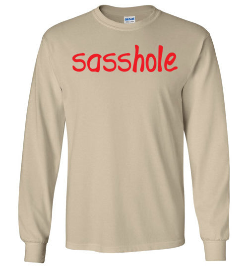 Sasshole. Adult. LS Tshirt