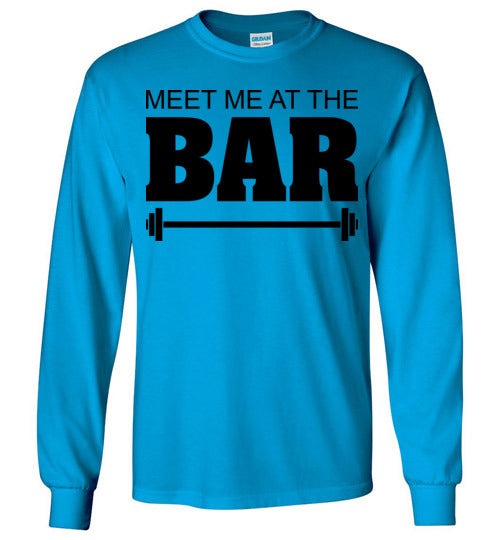 Meet me at the Bar. Adult. LS Tshirt