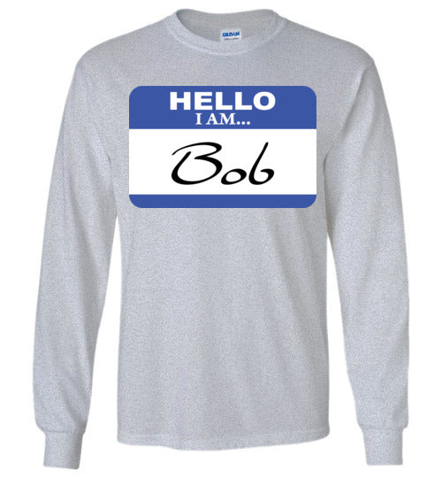 I am Bob. Youth. LS Tshirt.