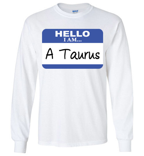 A Taurus. Youth. LS Tshirt