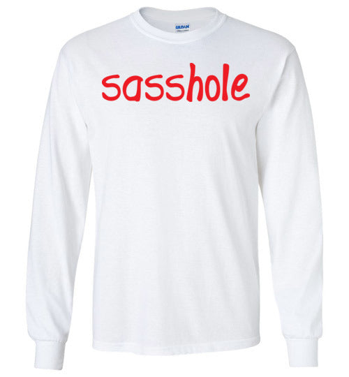 Sasshole. Adult. LS Tshirt