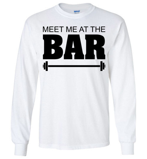 Meet me at the Bar. Adult. LS Tshirt