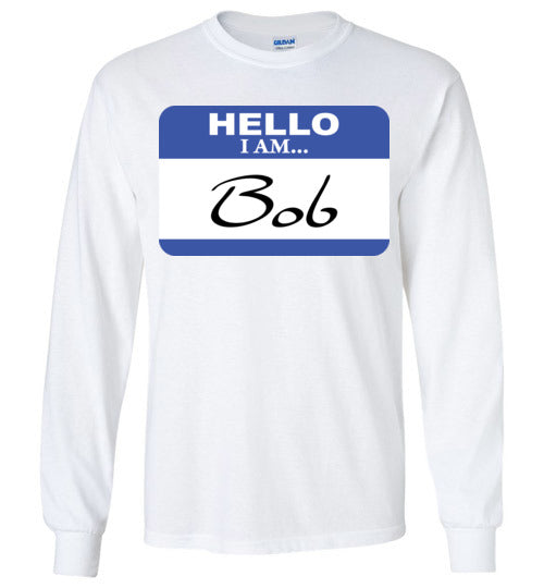 I am Bob. Youth. LS Tshirt.