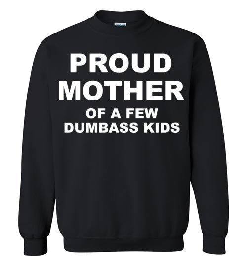 Proud Mother. Adult.Crewneck