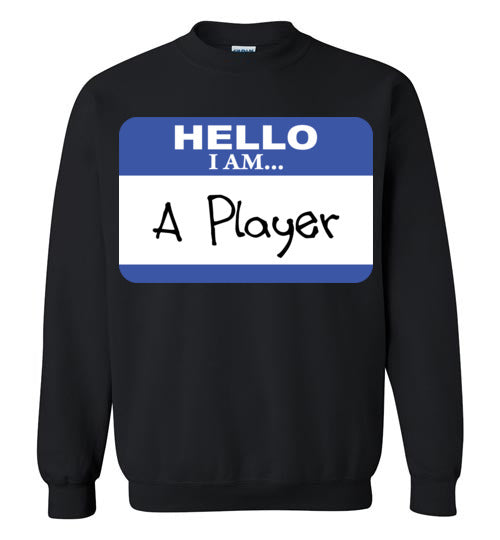 A Player. Adult. Crewneck Sweatshirt